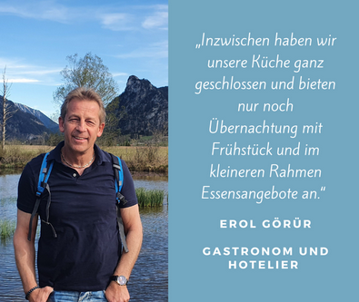 Schicksale sind mehr als Inzidenzwerte“ – ein Bericht von Erol Görür, Hotel Ammergauer Hof, Oberammergau