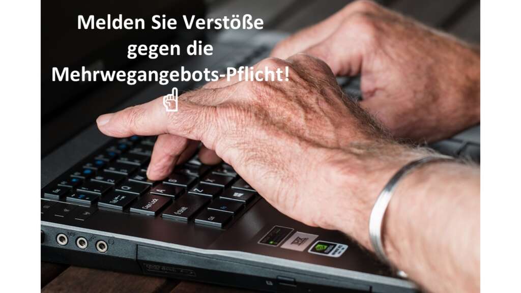 Meldeportal für Verstöße gegen Mehrwegangebotspflicht gestartet