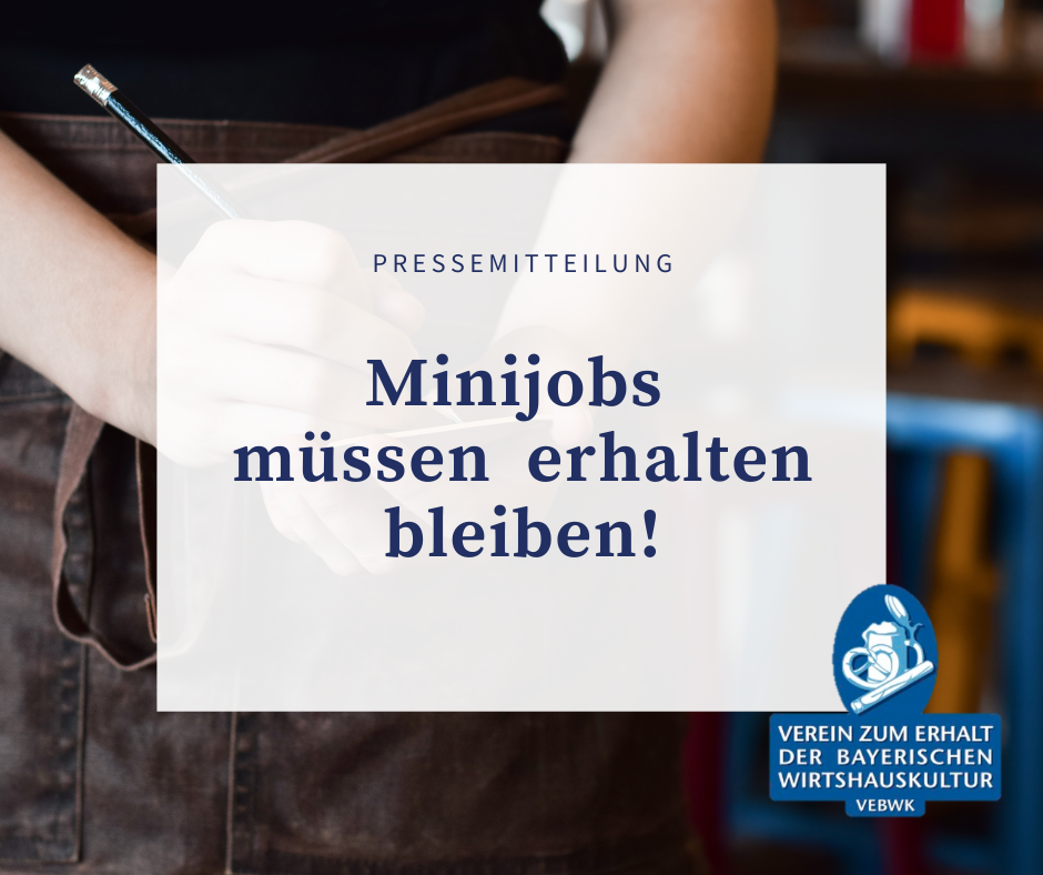 Der VEBWK warnt dringend vor einer möglichen Abschaffung von Minijobs. Dies wäre ein schwerer Fehler mit gravierenden Folgen für Gastronomie, Handwerk und regionale Dienstleister. Betroffen wären sowohl Betreiber als auch Mitarbeiter.